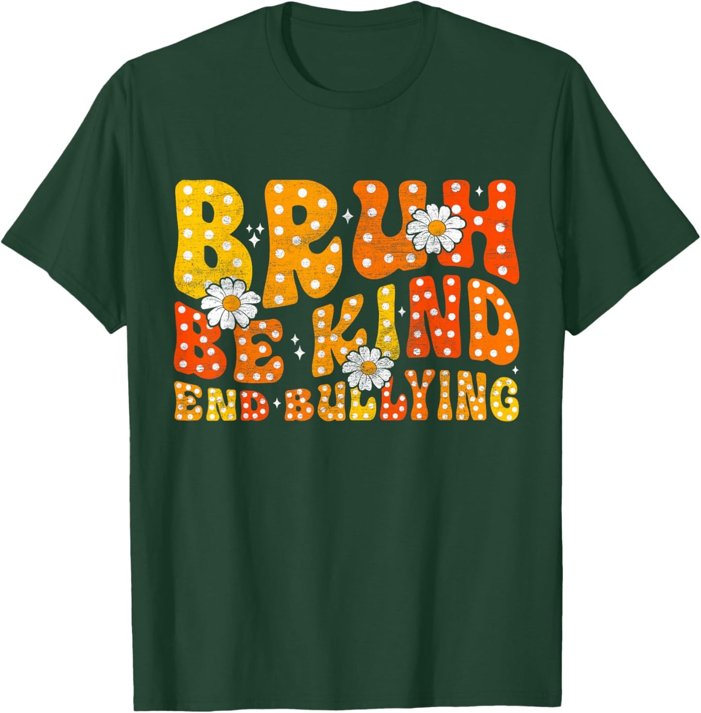 Unity Day Orange Shirt Anti Bullying Be Kind Bruh Kindness T-Shirt - T-Shirt | Forest