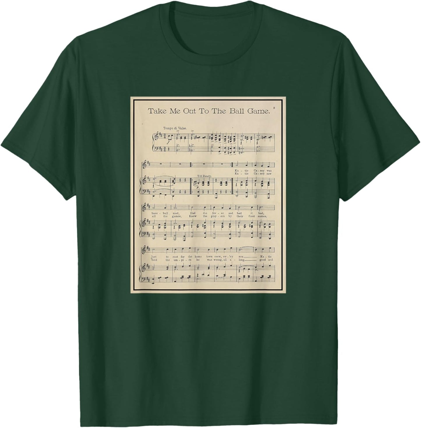 Take Me Out To The Ball Game Song Sheet Music T-Shirt - T-Shirt | Forest