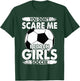 Coaches You Don't Scare Me I Coach Girls Soccer Coach T-Shirt - T-Shirt | Forest