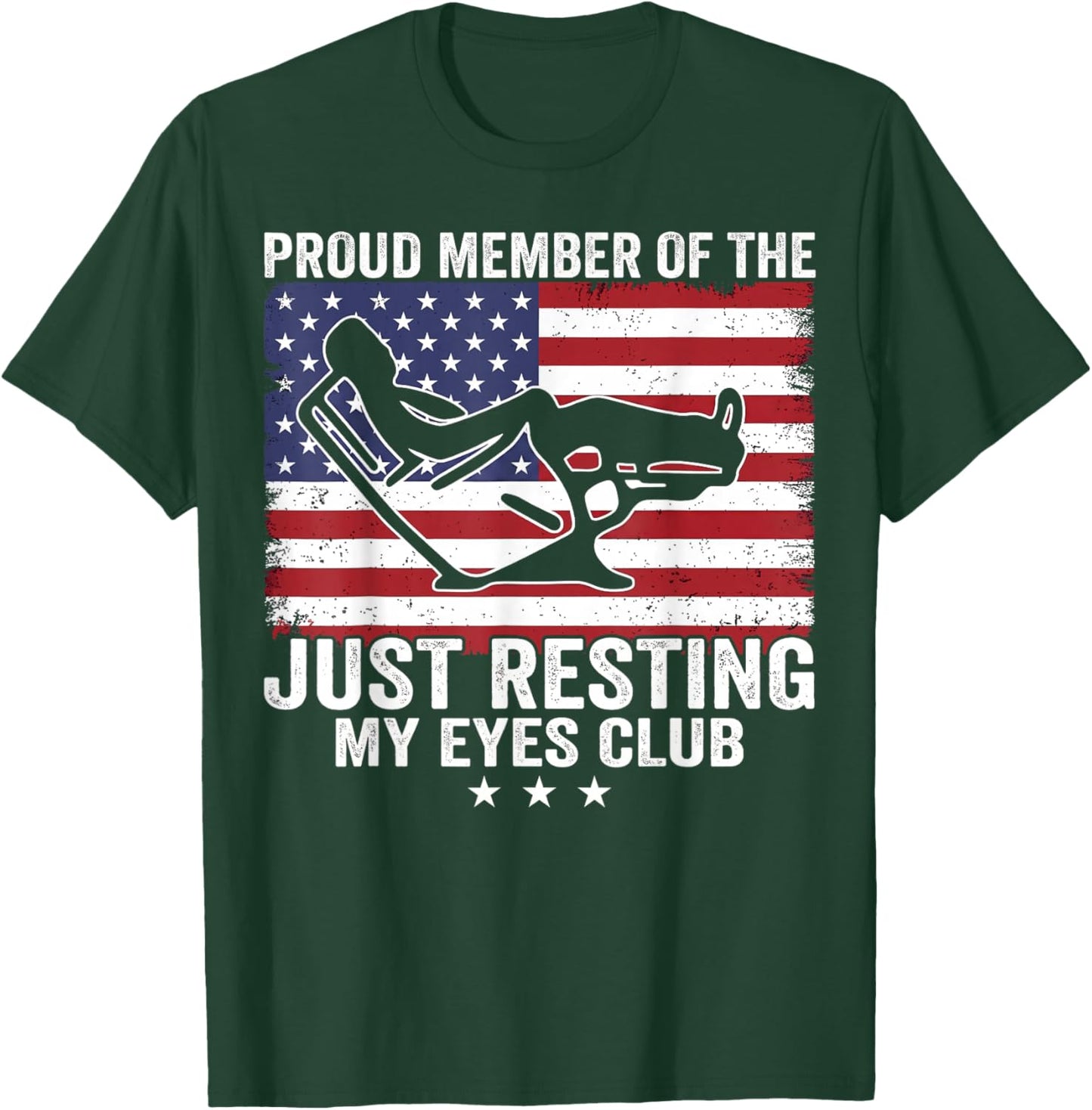 Proud Member of The Just Resting My Eyes Club Funny Dad T-Shirt - T-Shirt | Forest