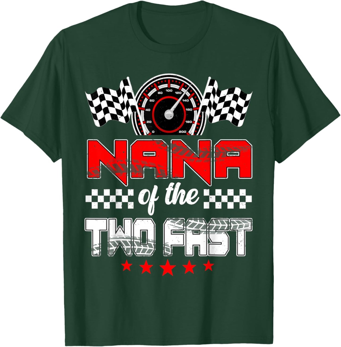 Nana of The Two Fast Second Birthday Racing Car Family T-Shirt - T-Shirt | Forest