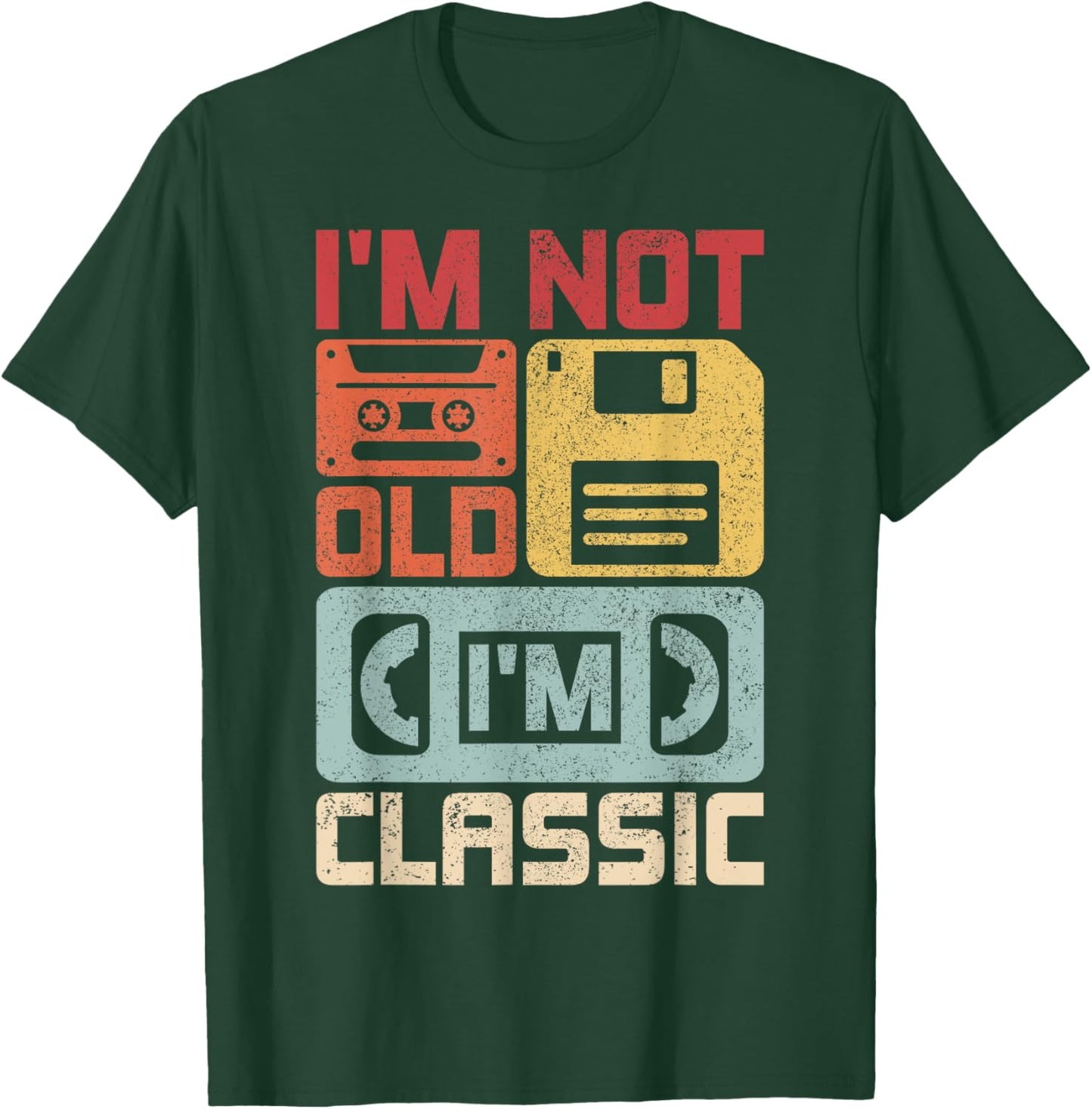 Im Not Old Im Classic Retro 70s 80s Outfit Funny Old People T-Shirt - T-Shirt | Forest