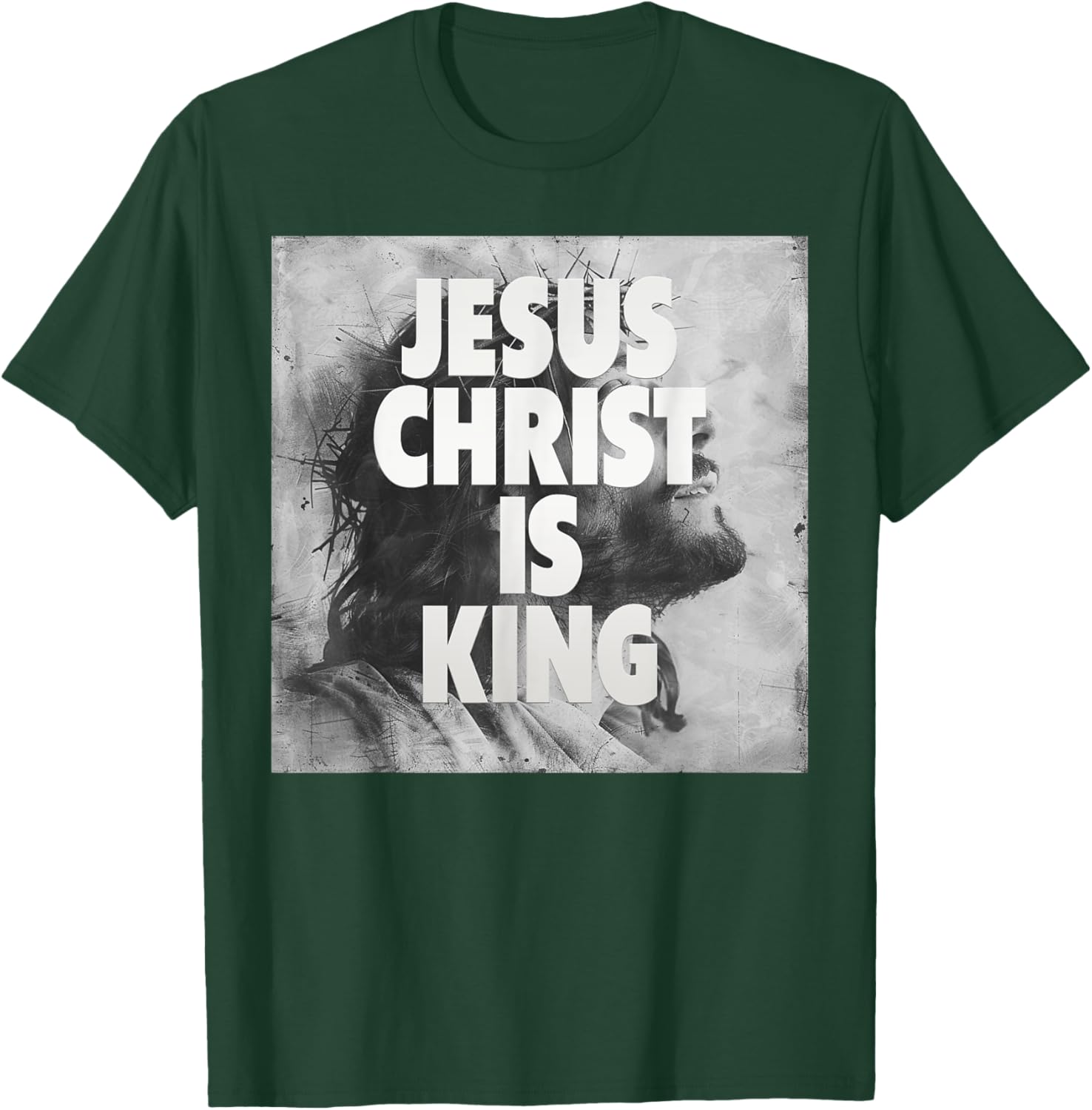 Jesus Christ is King, Jesus T-Shirt - T-Shirt | Forest