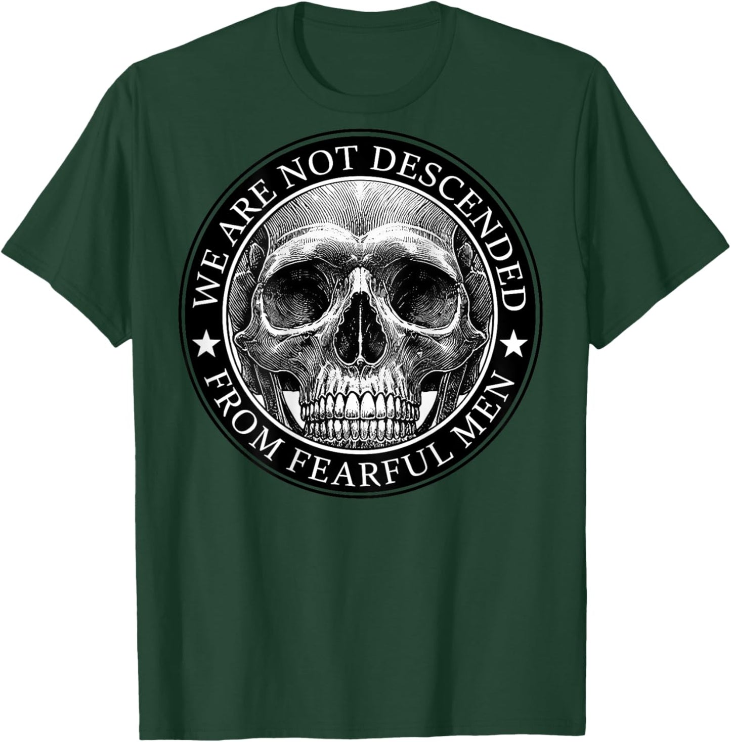 We Are Not Descended From Fearful Men Skull (on back) T-Shirt - T-Shirt | Forest