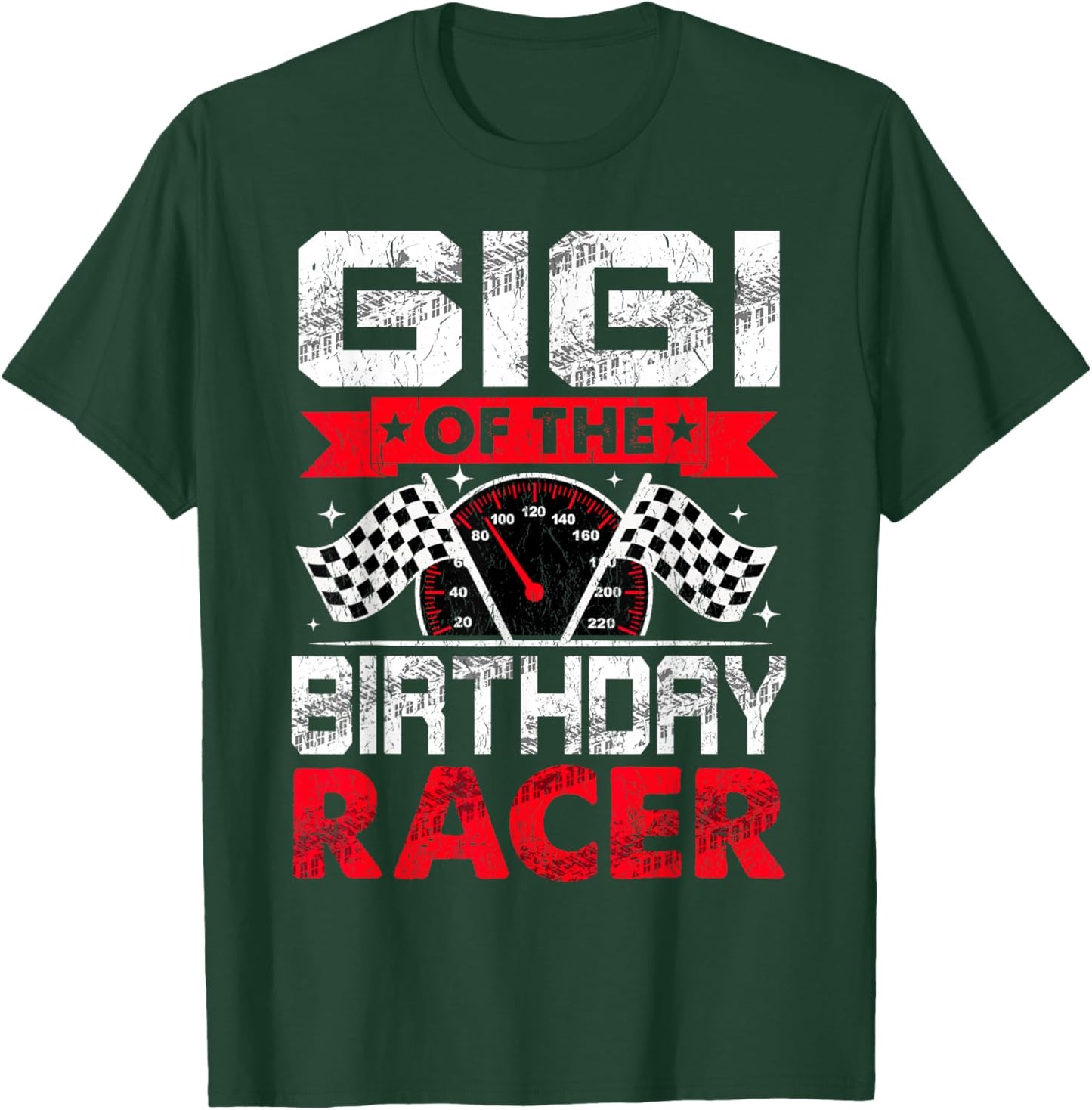 Gigi of The Birthday Racer Bday Racing Car Family T-Shirt - T-Shirt | Forest