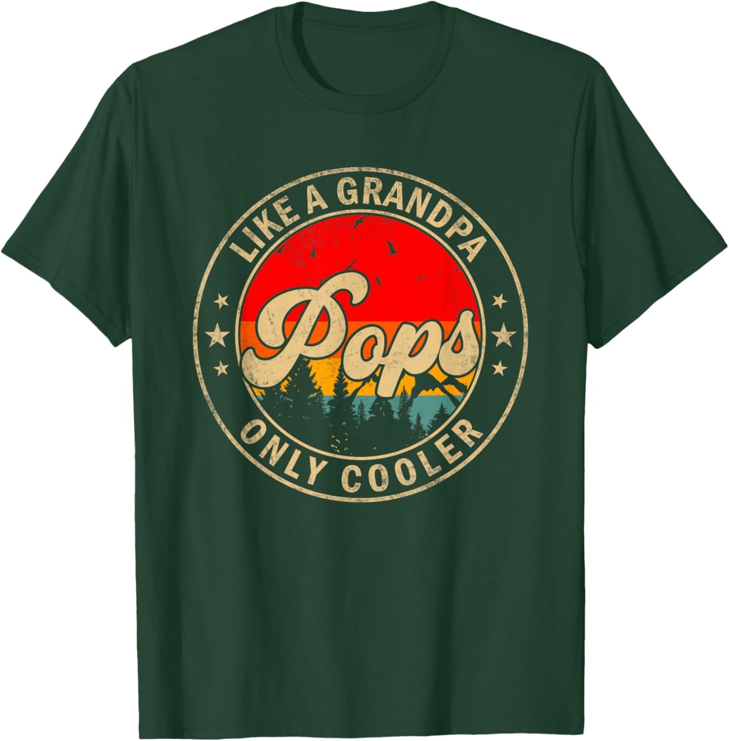 Pops Like A Grandpa Only Cooler Funny Papa Grandpa T-Shirt - T-Shirt | Forest