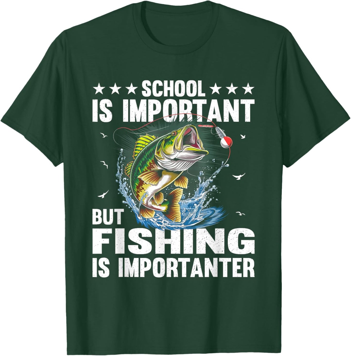 School is Important But Fishing is Importanter Funny Fishing T-Shirt - T-Shirt | Forest