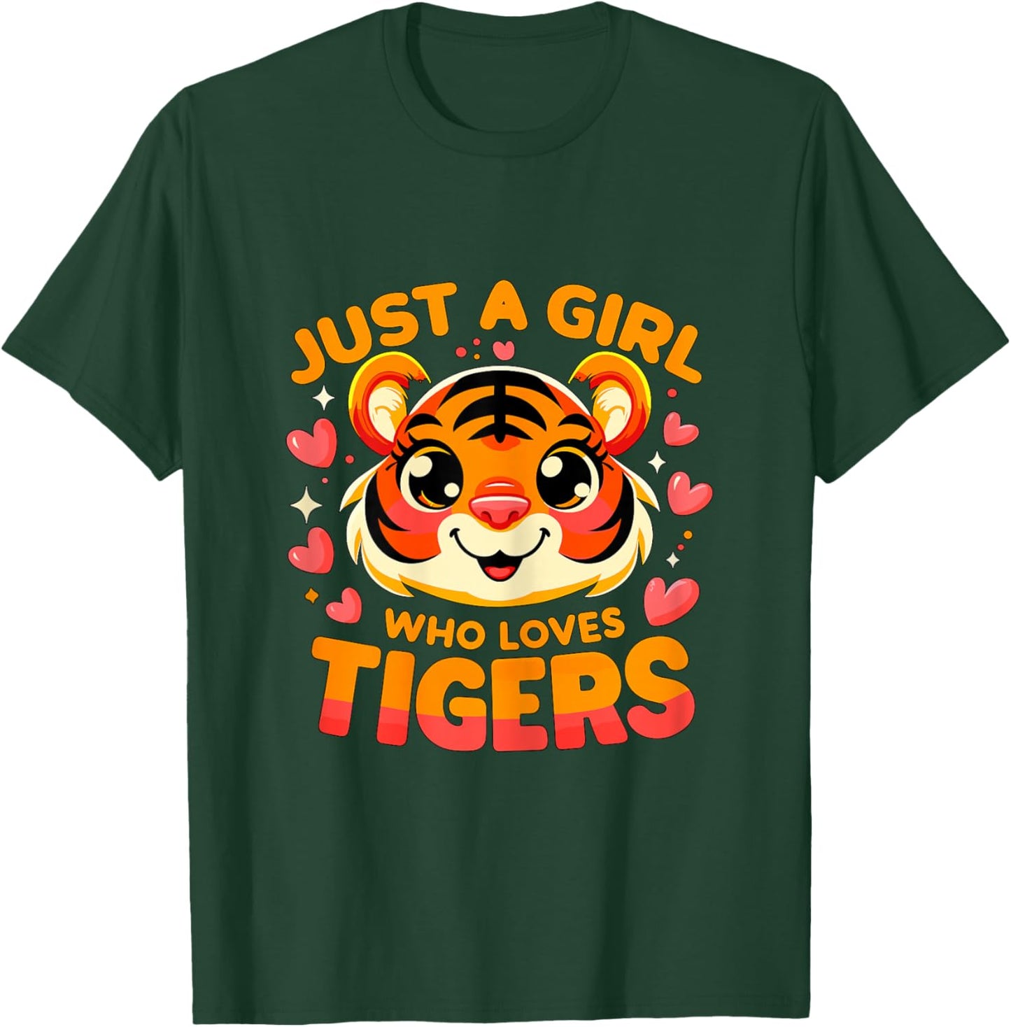 Just a Girl who loves Tigers T-Shirt - T-Shirt | Forest