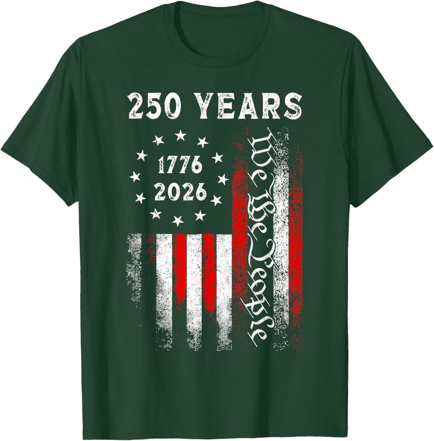 250 Years American Vintage Flag 1776 2026 250th Anniversary T-Shirt - T-Shirt | Forest