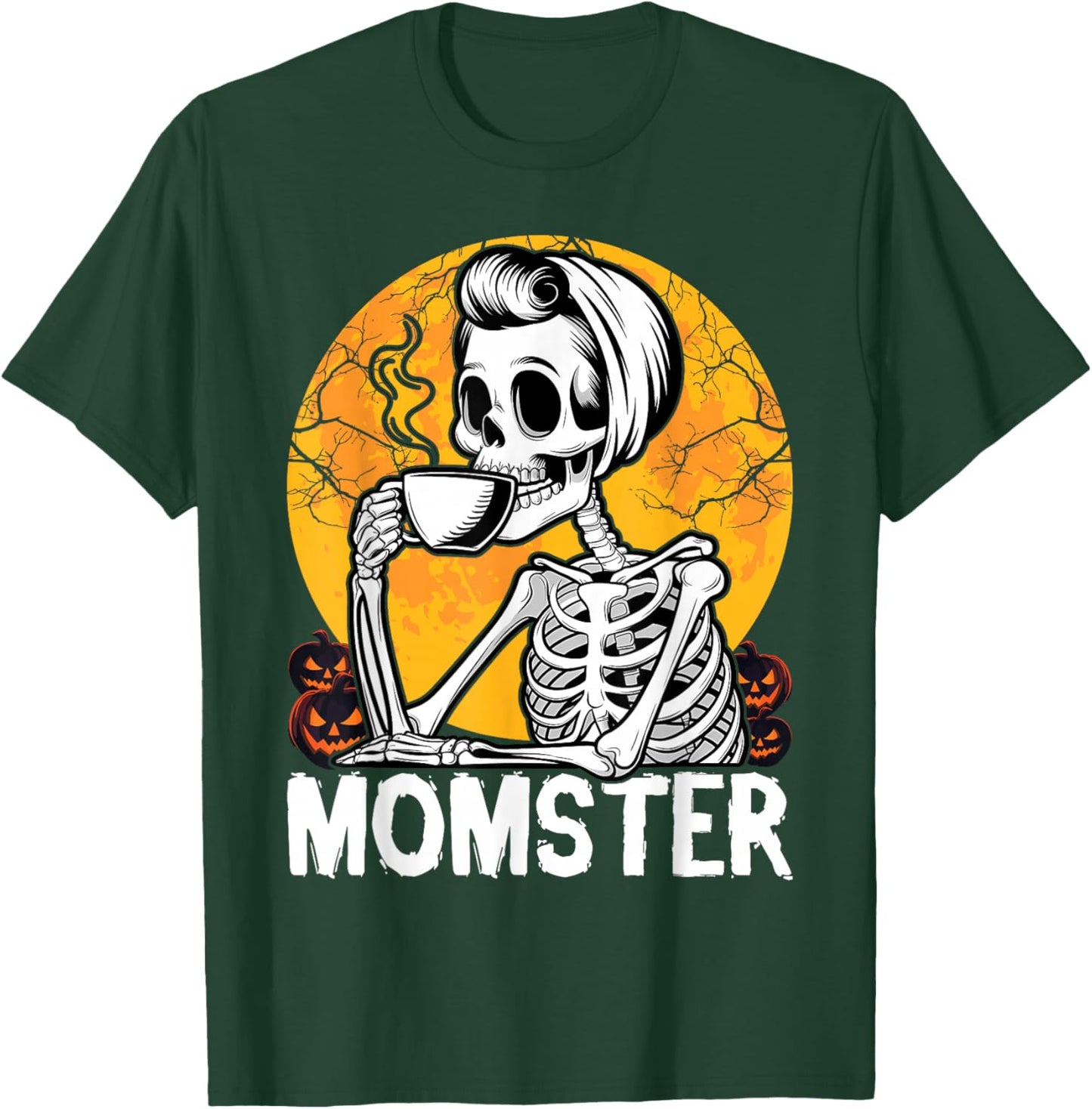 Momster Skeleton Woman Coffee Funny Halloween Mom Mama Women T-Shirt - T-Shirt | Forest