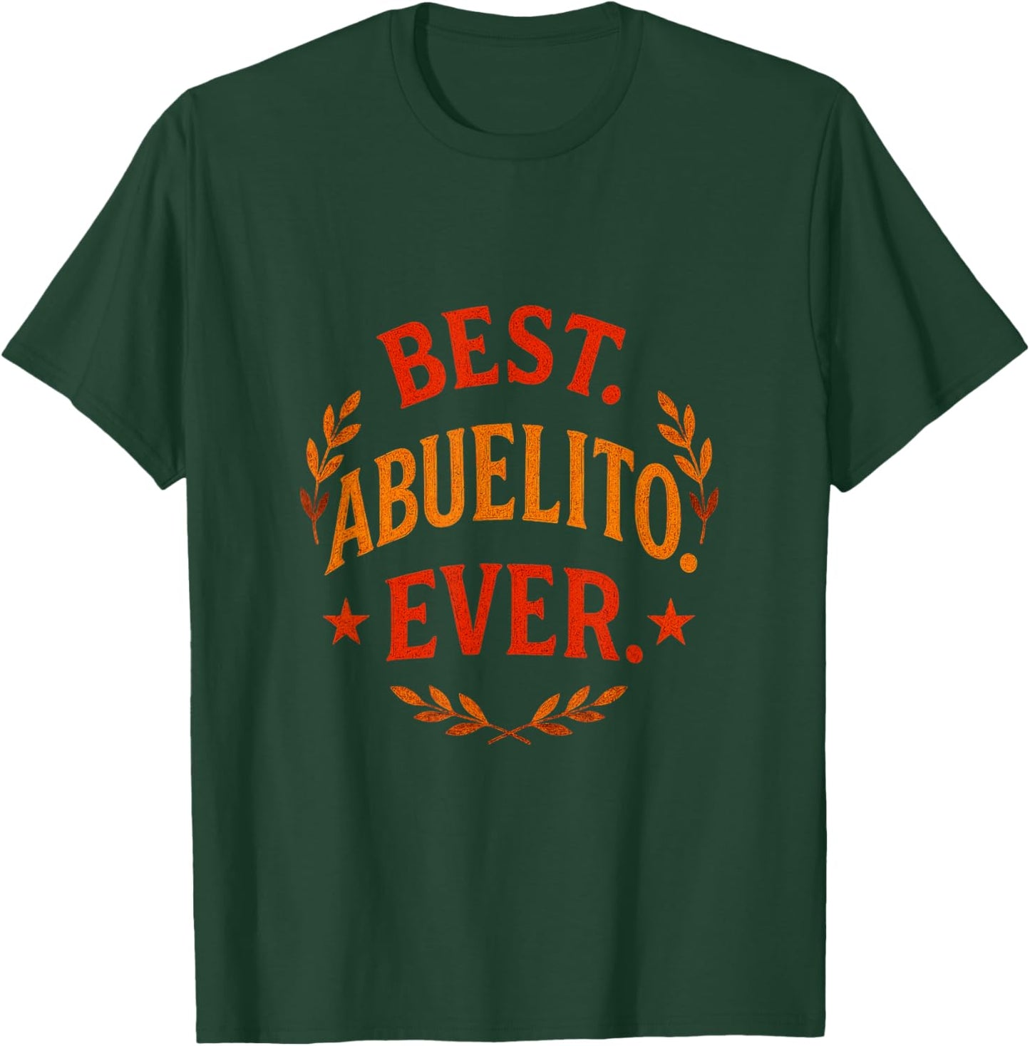 Best Abuelito Ever - Vintage Spanish Grandpa T-Shirt - T-Shirt | Forest