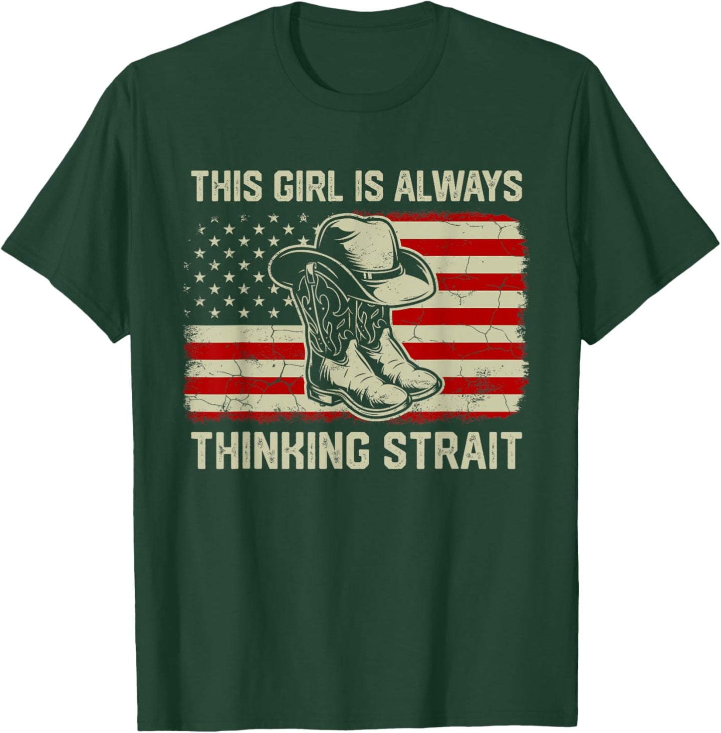 This Girl Is Always Thinking Strait US Flag Cowgirl Western T-Shirt - T-Shirt | Forest