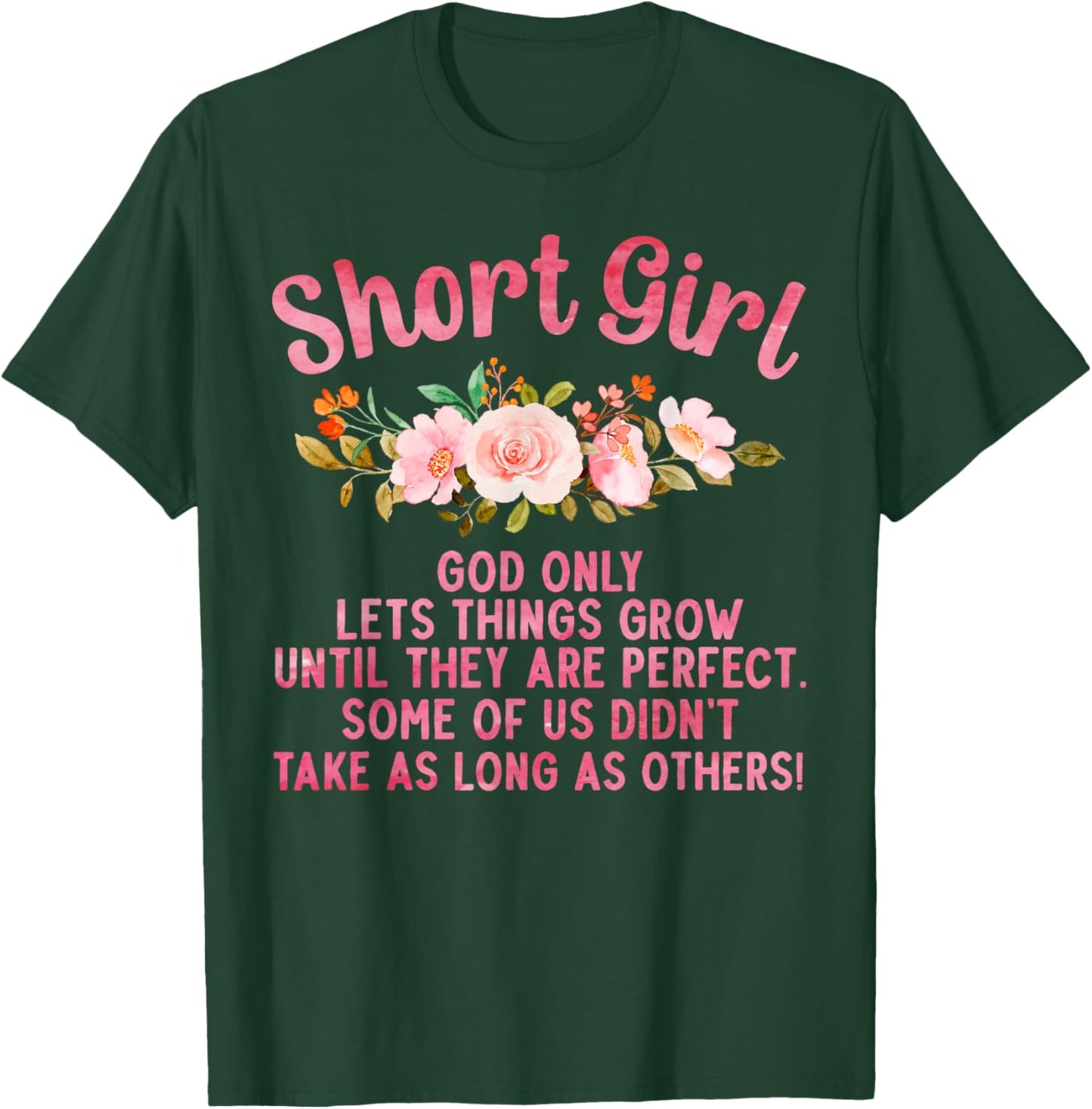 Funny Short Girl Art Mom Short People Short Girl T-Shirt - T-Shirt | Forest