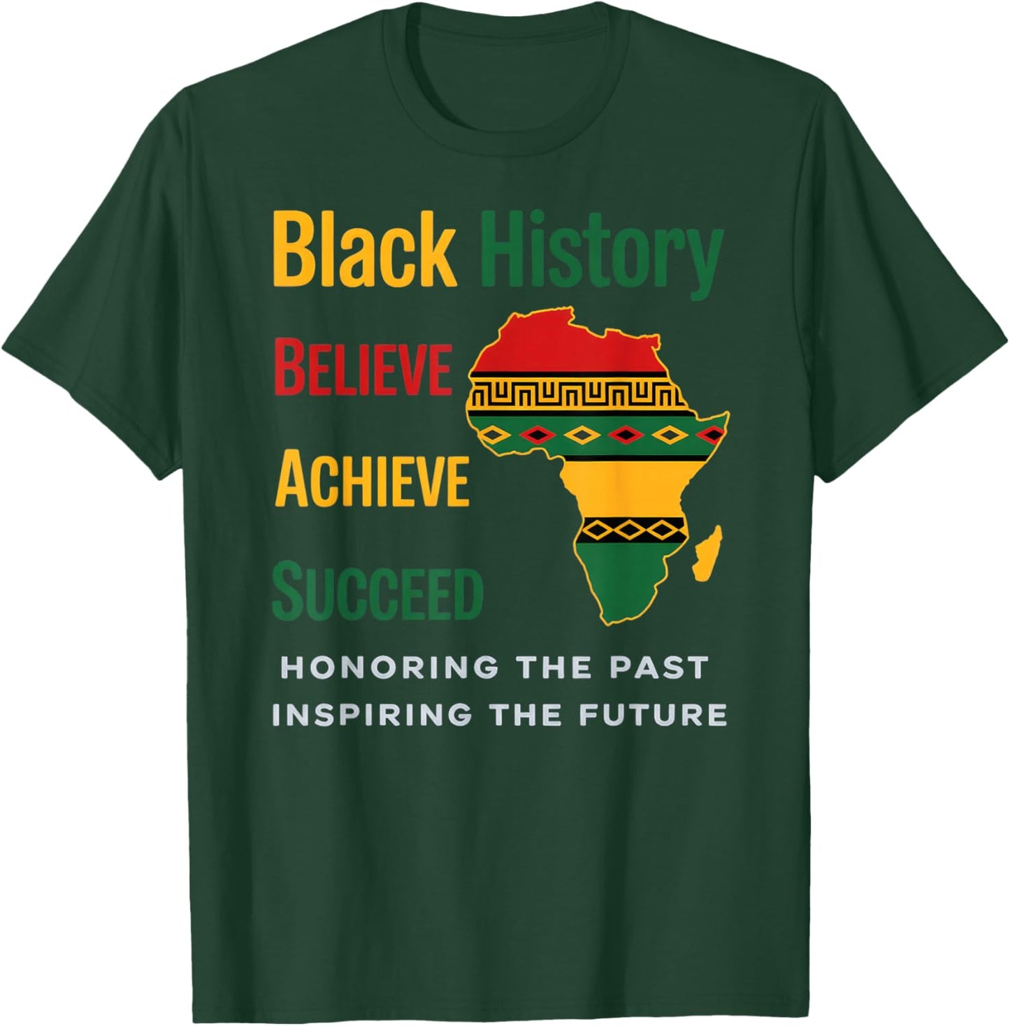 Honoring Past Inspiring Future Black History Month T-Shirt - T-Shirt | Forest