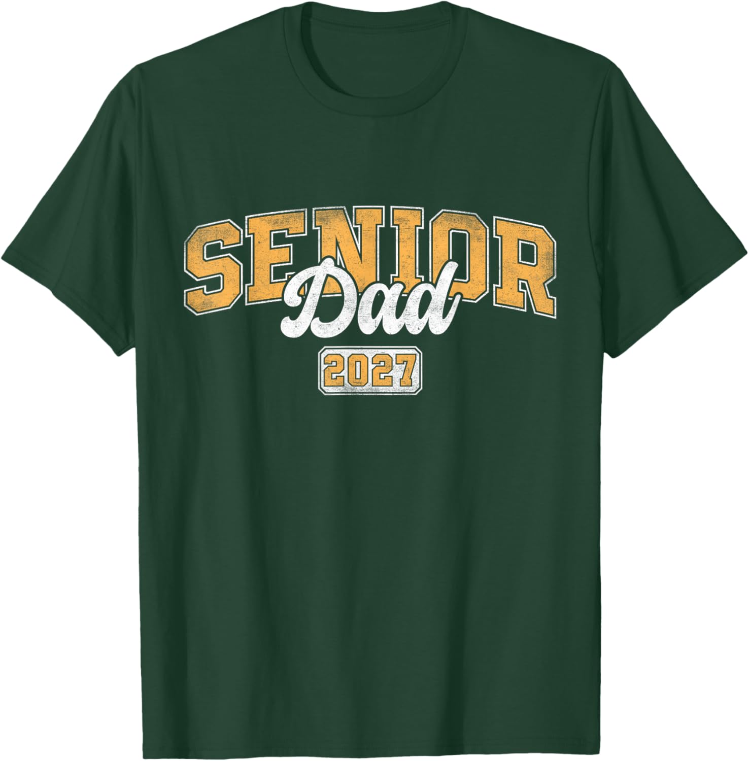 Senior Dad Class of 2027 Graduate Father Varsity Graduation T-Shirt - T-Shirt | Forest