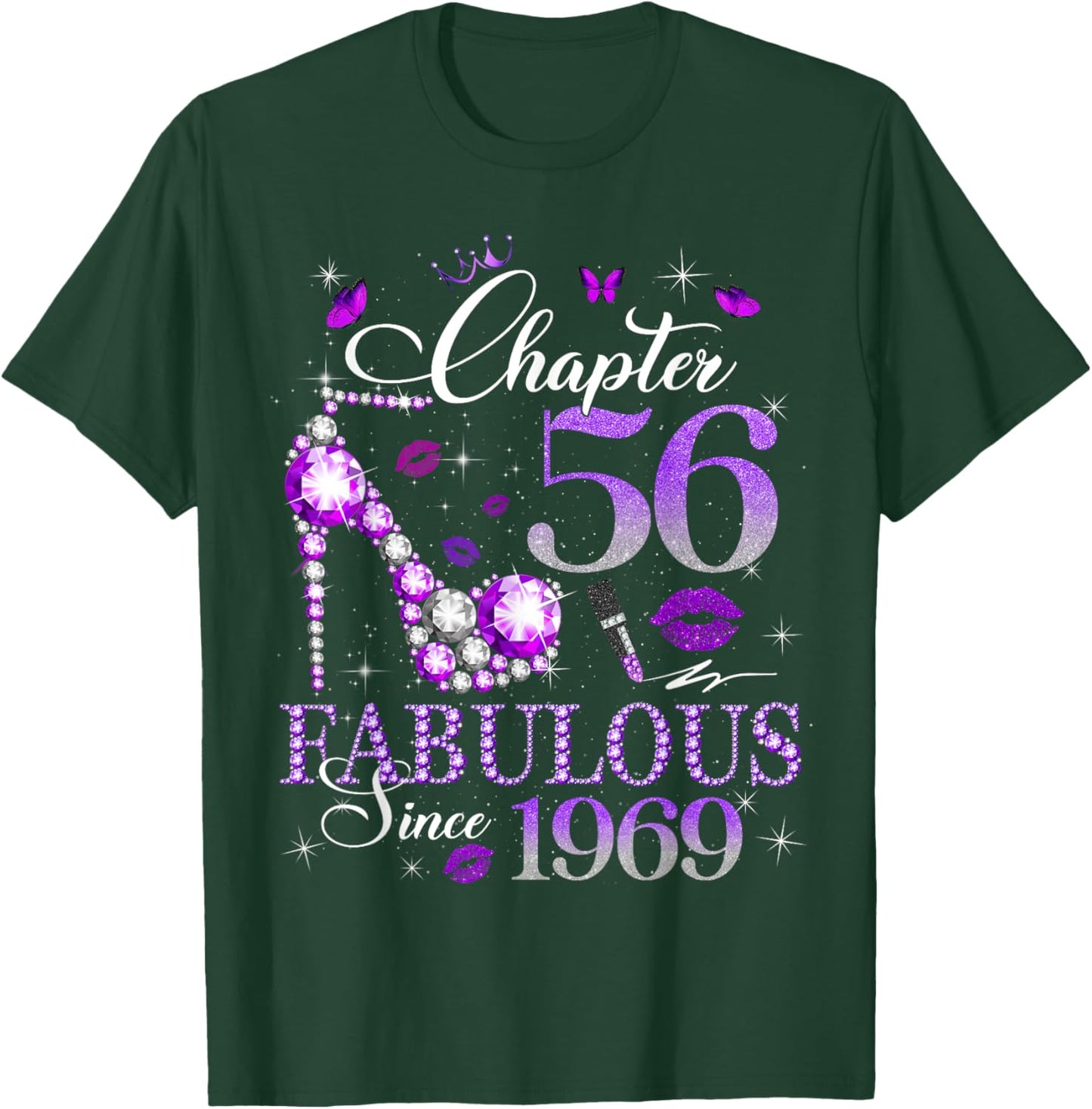 Chapter 56 Fabulous Since 1969 56th Birthday Queen Diamond T-Shirt - T-Shirt | Forest