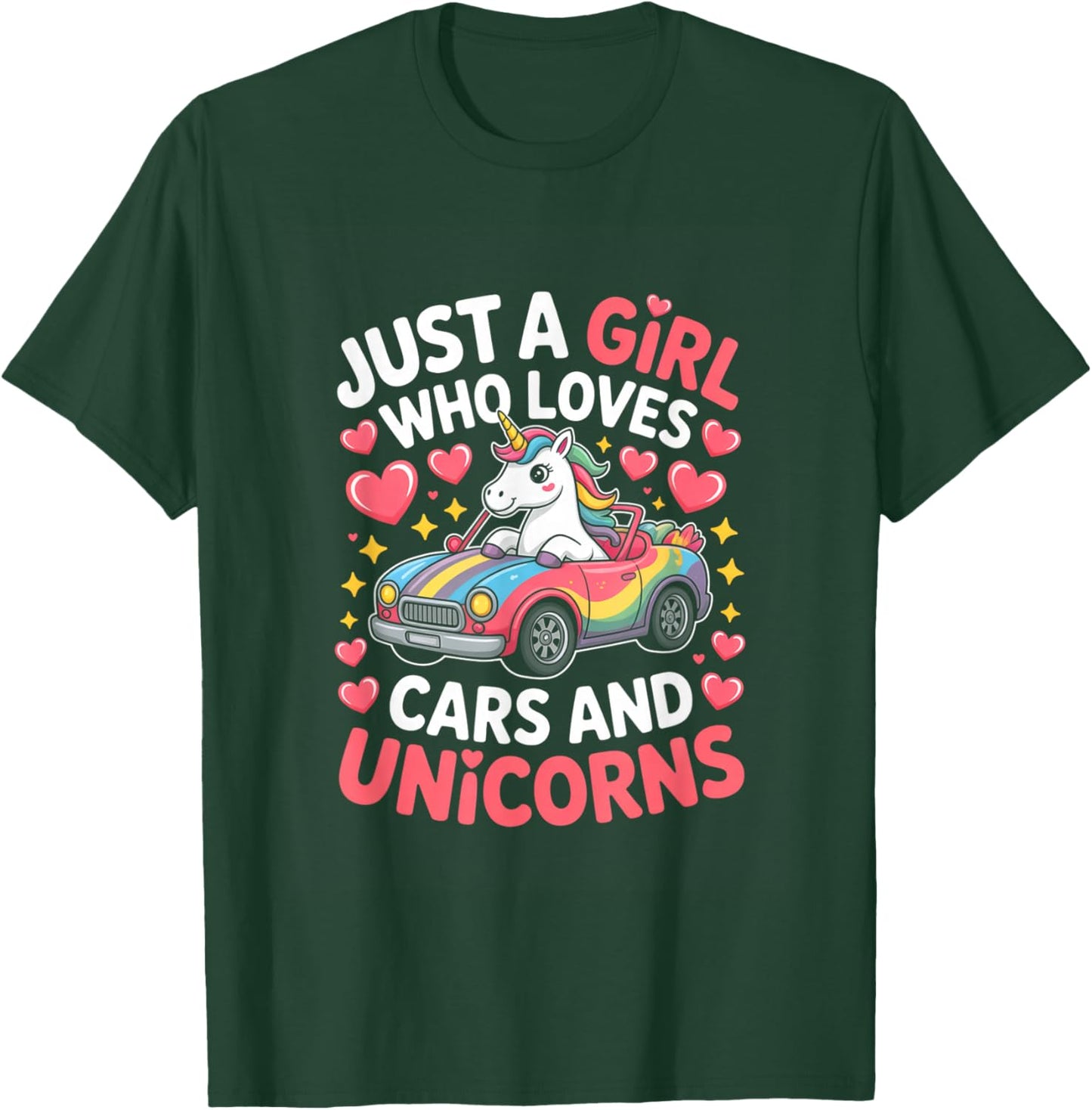 Just A Girl Who Loves Cars and Unicorns Cute T-Shirt - T-Shirt | Forest