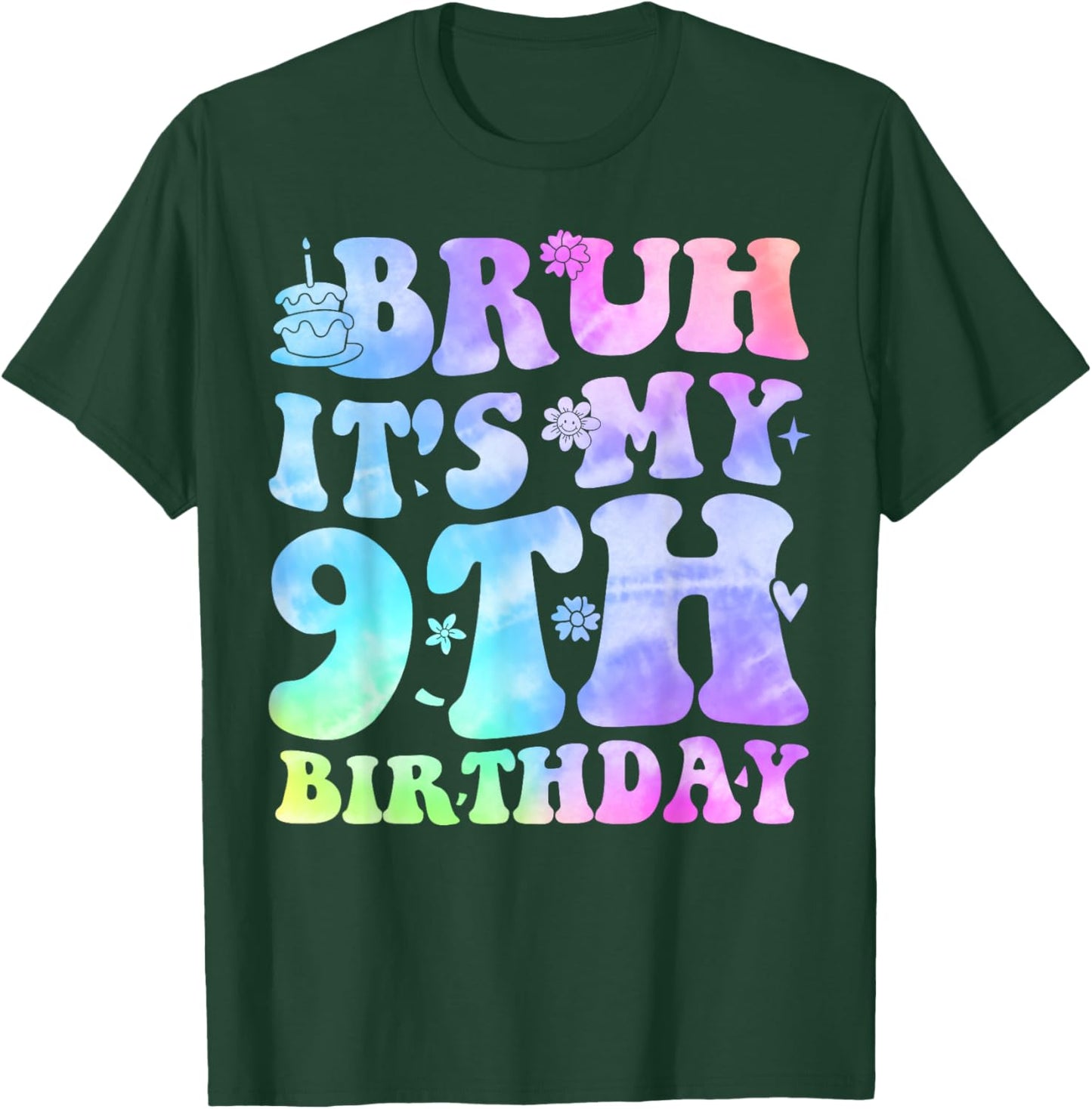 Bruh It's My 9th Birthday 9 Year Old Gifts Nine BDay T-Shirt - T-Shirt | Forest