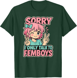 Sorry I Only Talk to Femboys Cute Anime Meme Yaoi Manga T-Shirt - T-Shirt | Forest