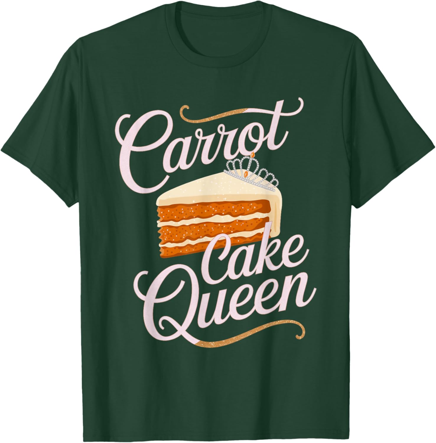 Carrot Cake Queen T-Shirt - T-Shirt | Forest