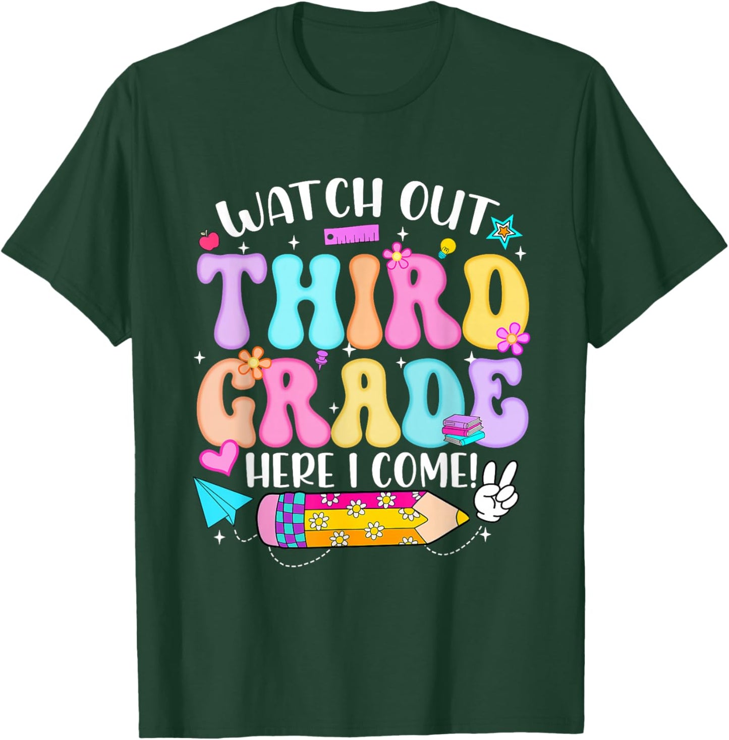 Watch Out Third Grade Here I Come Back To School Girls Kids T-Shirt - T-Shirt | Forest