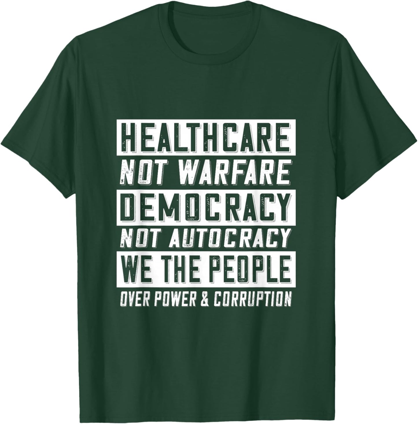 Healthcare Not Warfare T-Shirt - T-Shirt | Forest