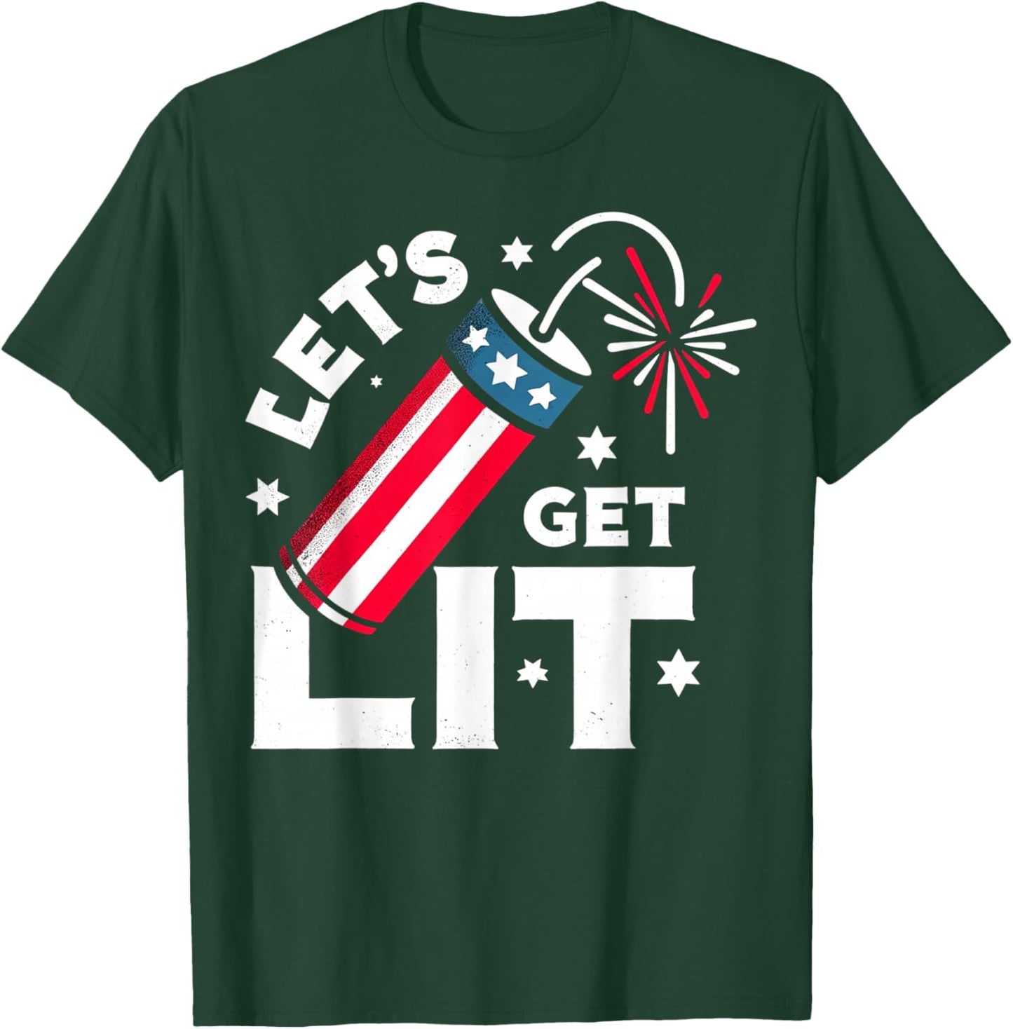 Patriotic 4th of july Let's Get Lit T-Shirt - T-Shirt | Forest