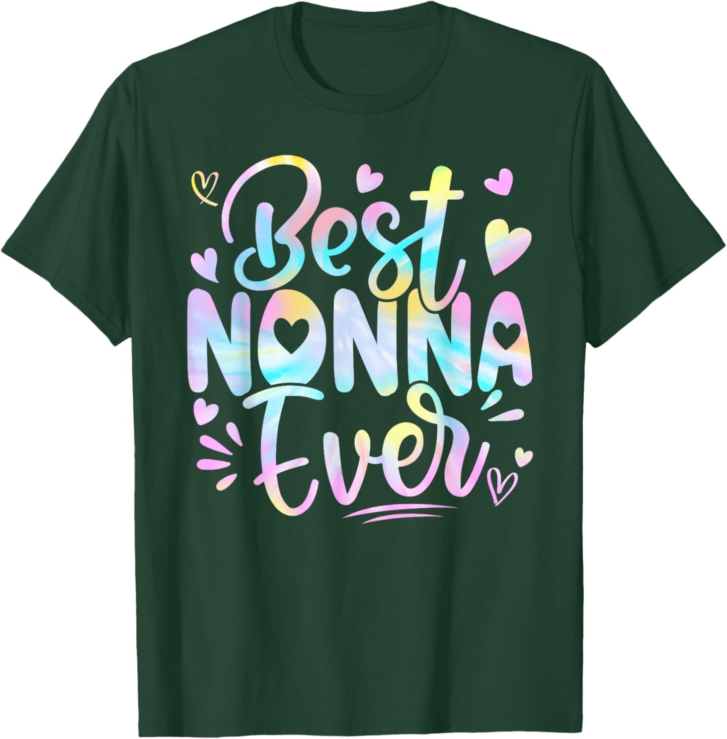 Best Nonna Ever Mama Grandma Mother's Day Tie Dye Women T-Shirt - T-Shirt | Forest
