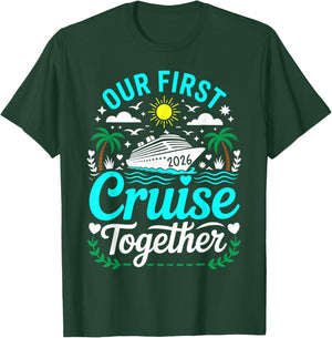 Our First Cruise Together 2026 Matching Couples Honeymoon T-Shirt - T-Shirt | Forest