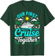 Our First Cruise Together 2026 Matching Couples Honeymoon T-Shirt - T-Shirt | Forest