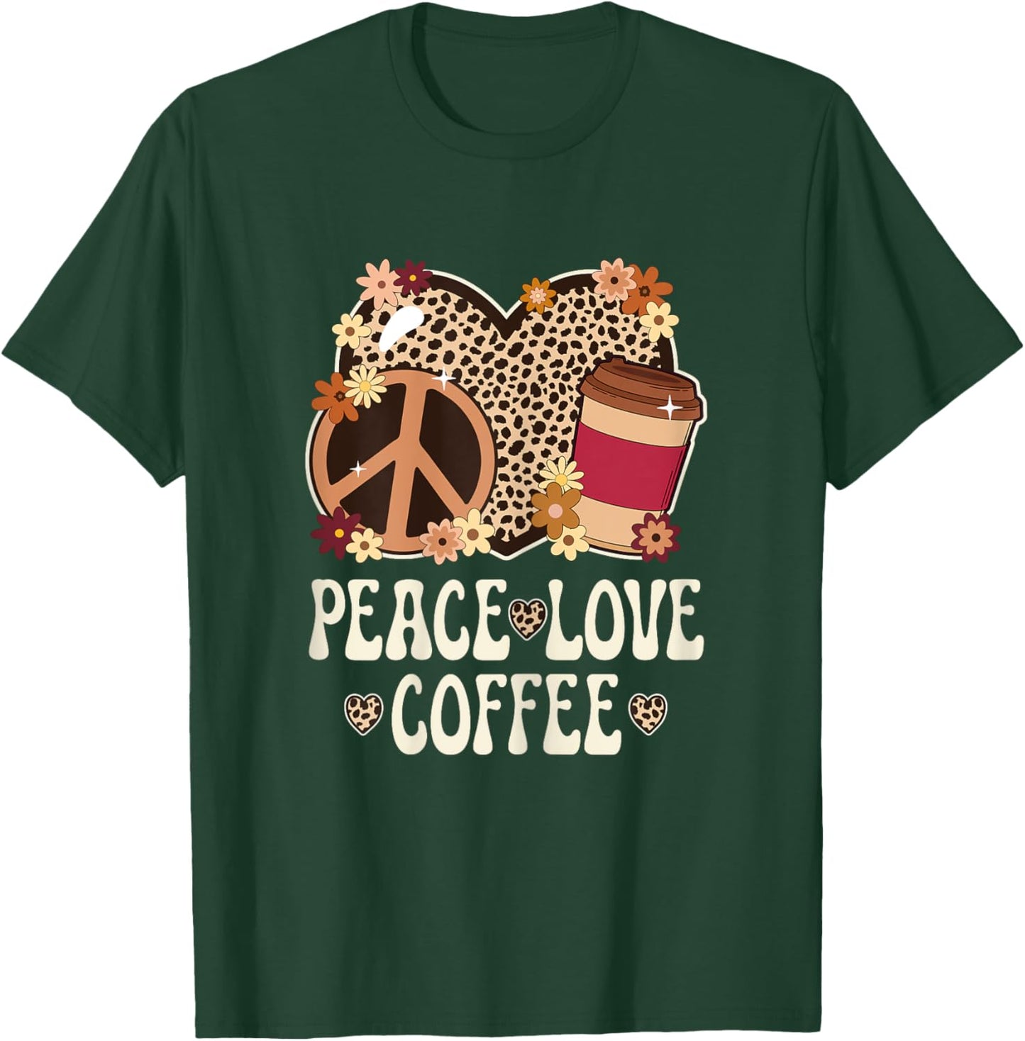 Peace Love Coffee Lover Cheetah Print Women Girl Cute Coffee T-Shirt - T-Shirt | Forest