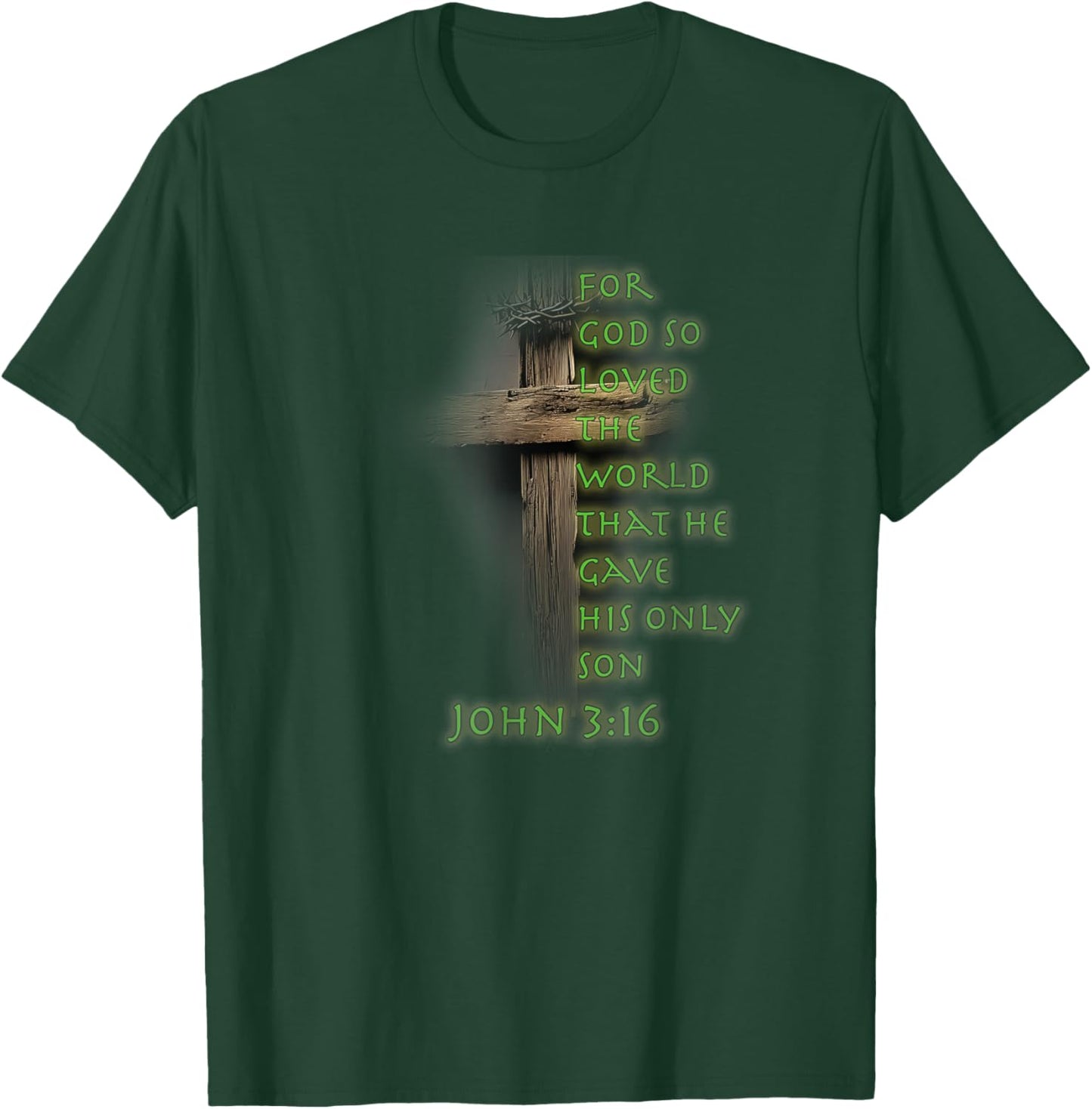 Faith Christian Cross Bible John 3:16 Reflection 0FWDEE T-Shirt - T-Shirt | Forest