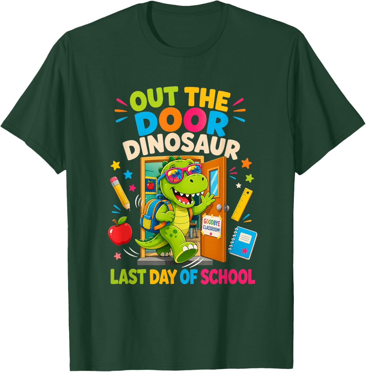 Out The Door Dinosaur Last Day of School Funny Summer T-Shirt - T-Shirt | Forest