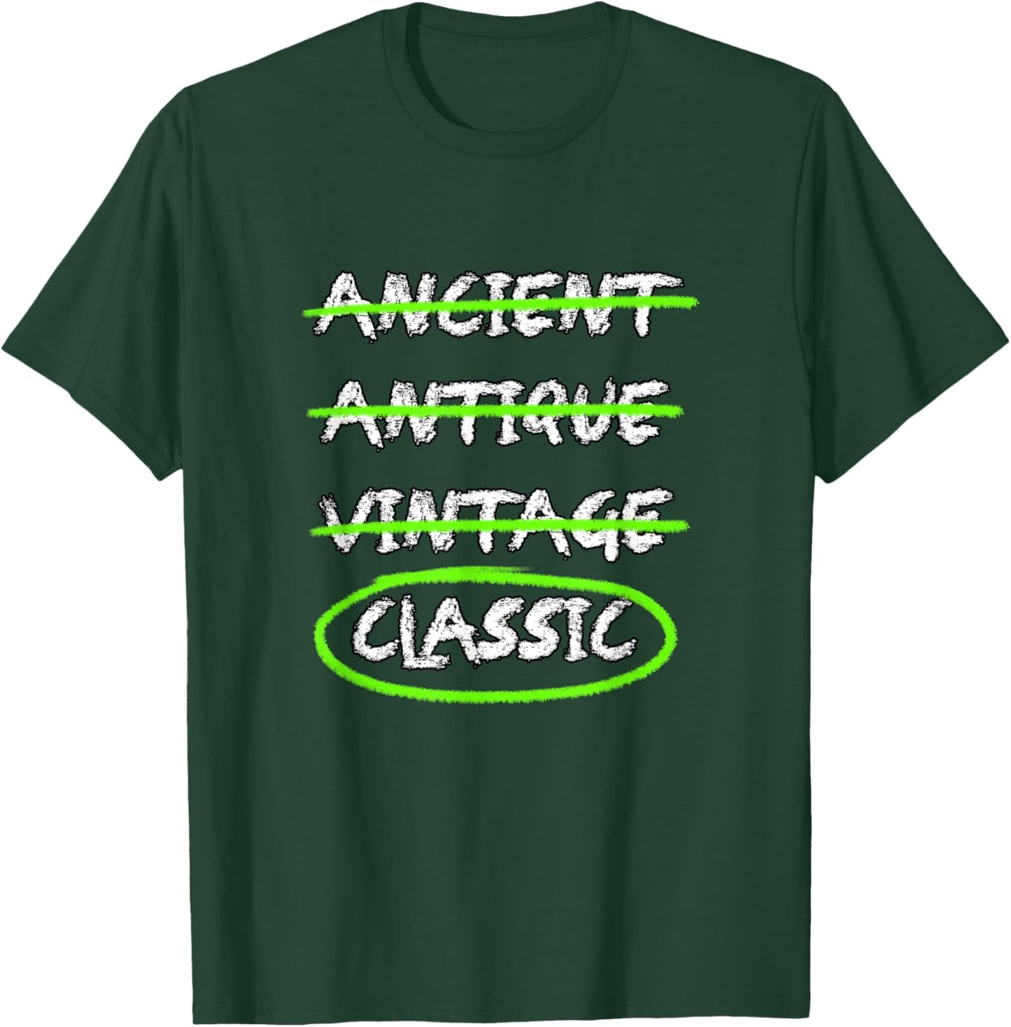 Green I Prefer Classic Green Graphic T-Shirt - T-Shirt | Forest