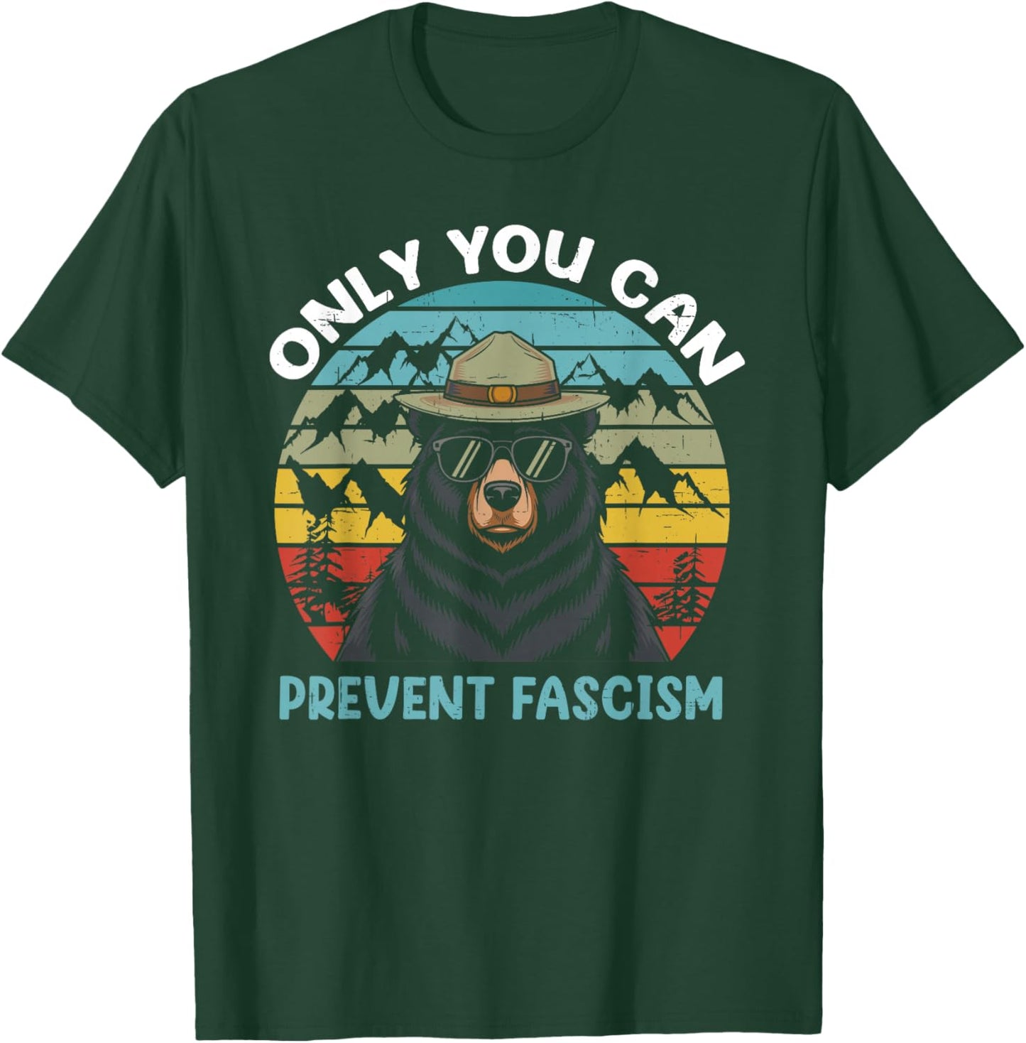 Vintage Resist Smokey The Bear Only You Can Prevent Fascism T-Shirt - T-Shirt | Forest