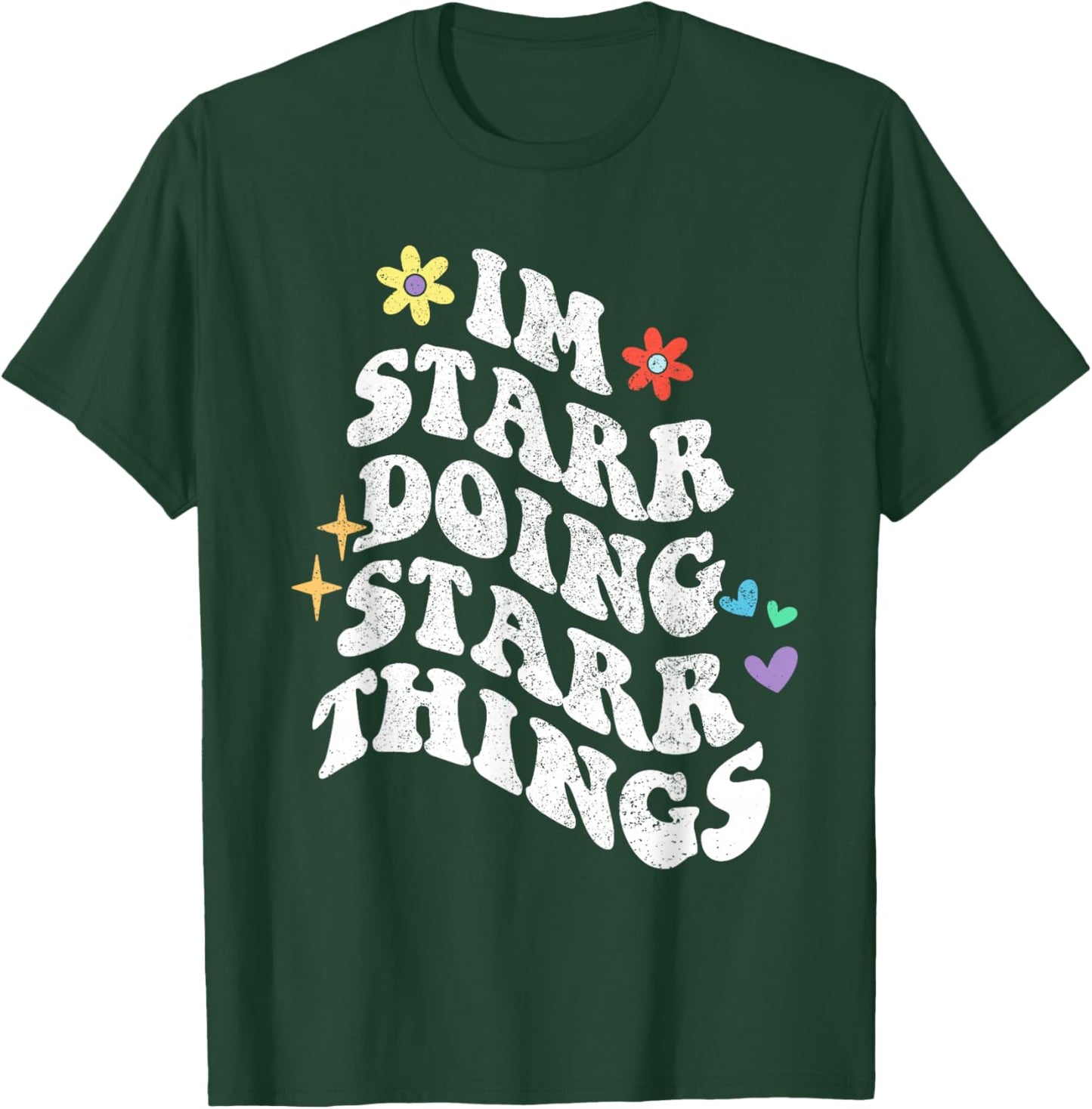 Retro Groovy Im Starr Doing Starr Things Funny Mother's Day T-Shirt - T-Shirt | Forest