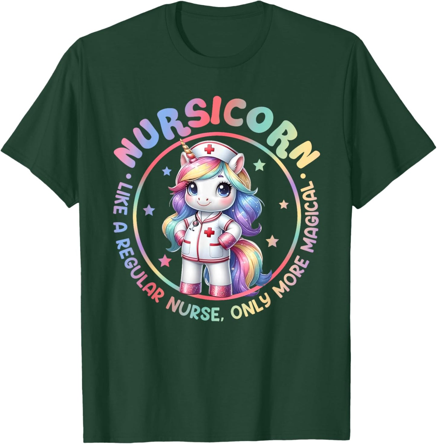 Funny Nursicorn Rainbow Cute Unicorn Nurse Nursing RN Women T-Shirt - T-Shirt | Forest