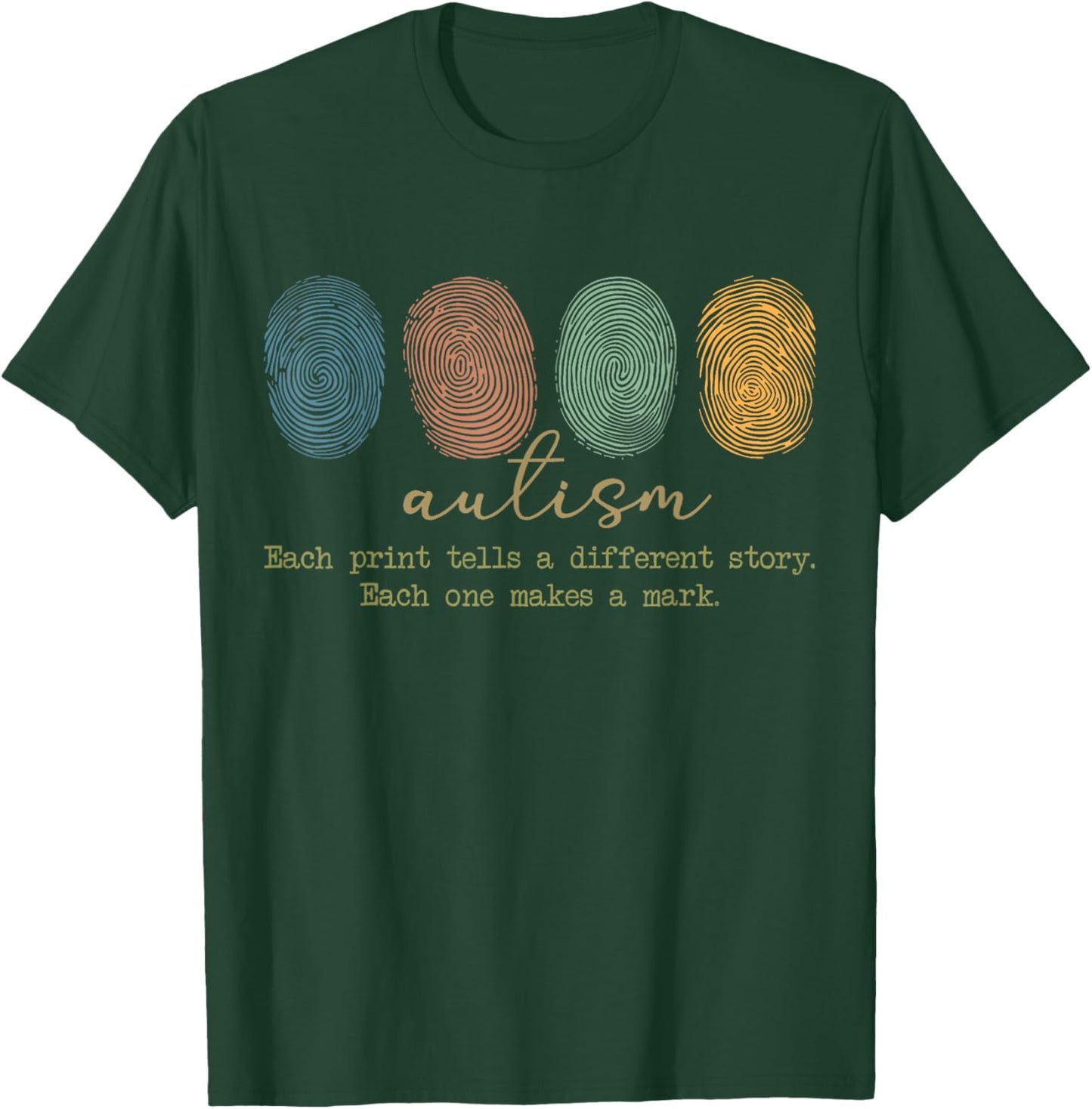 Fingerprint Autism, Each Print Tells A Different Story T-Shirt - T-Shirt | Forest