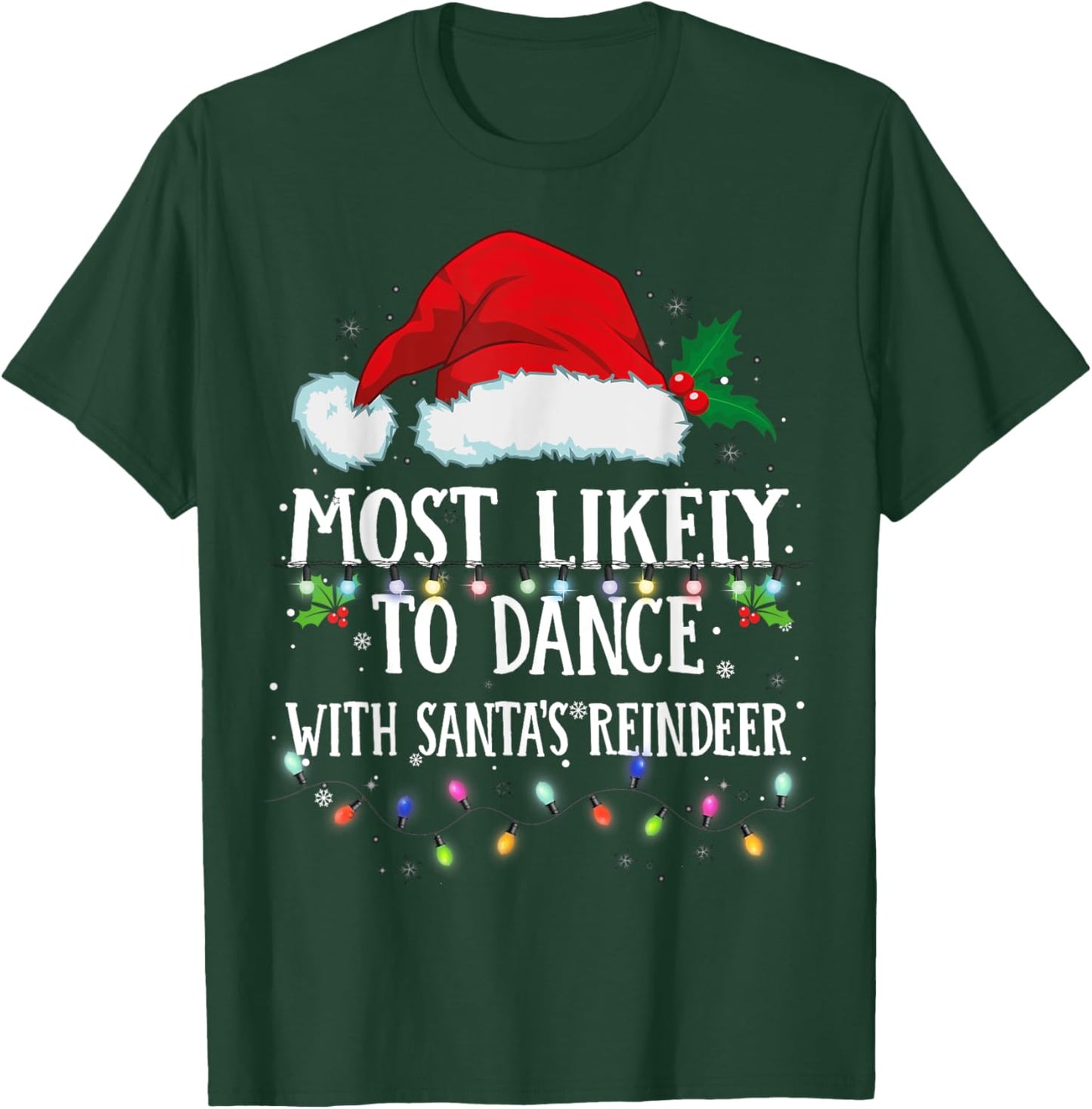 Matching Christmas PJS Most Likely To Dance With Santa T-Shirt - T-Shirt | Forest