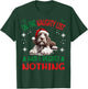 Cute Spinone Italiano Dog Christmas On The Naughty List and T-Shirt - T-Shirt | Forest