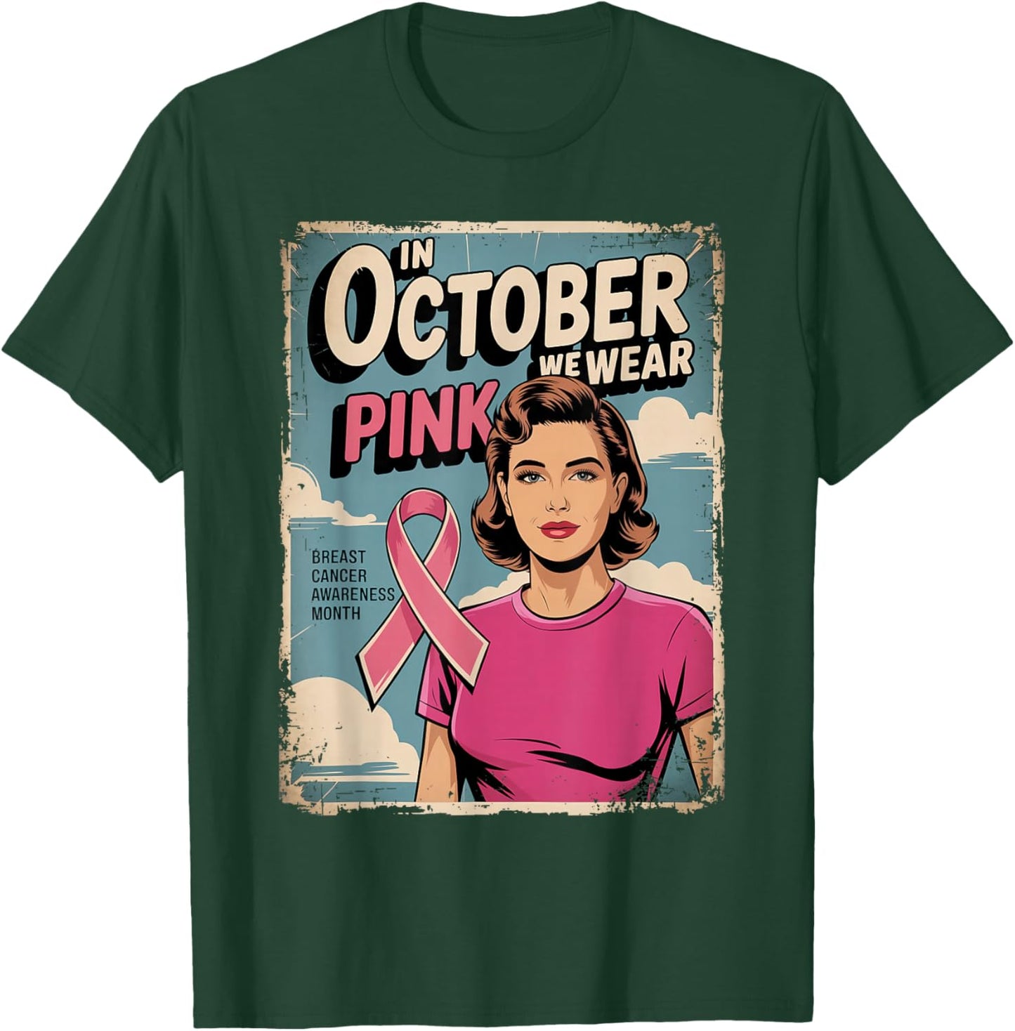 Oldschool Breast Cancer Poster 80s Style In October Pink T-Shirt - T-Shirt | Forest