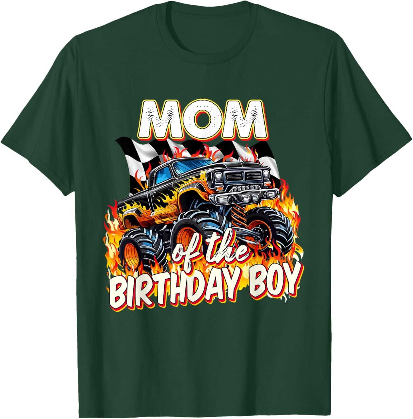 Mom Of The Birthday Boy Monster Truck Birthday Novelty T-Shirt - T-Shirt | Forest