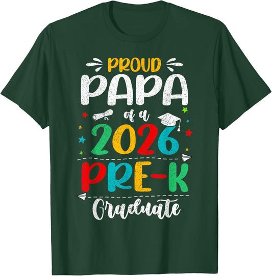 Proud Papa of A 2026 Pre K Graduate Boy Girl Kids T-Shirt - T-Shirt | Forest