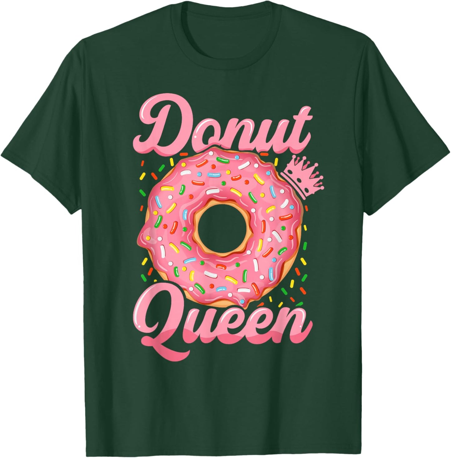 Donut lover funny donut queen with sprinkles donut design T-Shirt - T-Shirt | Forest