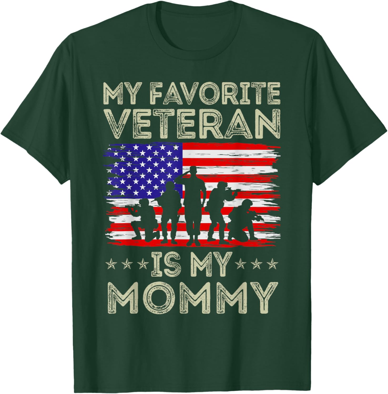 My Favorite Veteran Is My Mommy American Flag Veterans Day T-Shirt - T-Shirt | Forest