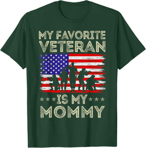 My Favorite Veteran Is My Mommy American Flag Veterans Day T-Shirt - T-Shirt | Forest