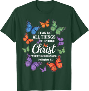 Philippians 4:13 Religious Butterfly Strengthens Christian T-Shirt - T-Shirt | Forest