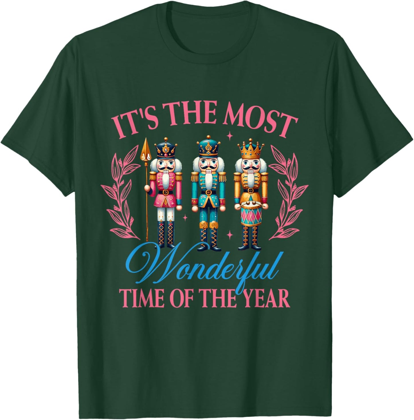 It's The Most Wonderful Time Of The Year Nutcracker Xmas T-Shirt - T-Shirt | Forest