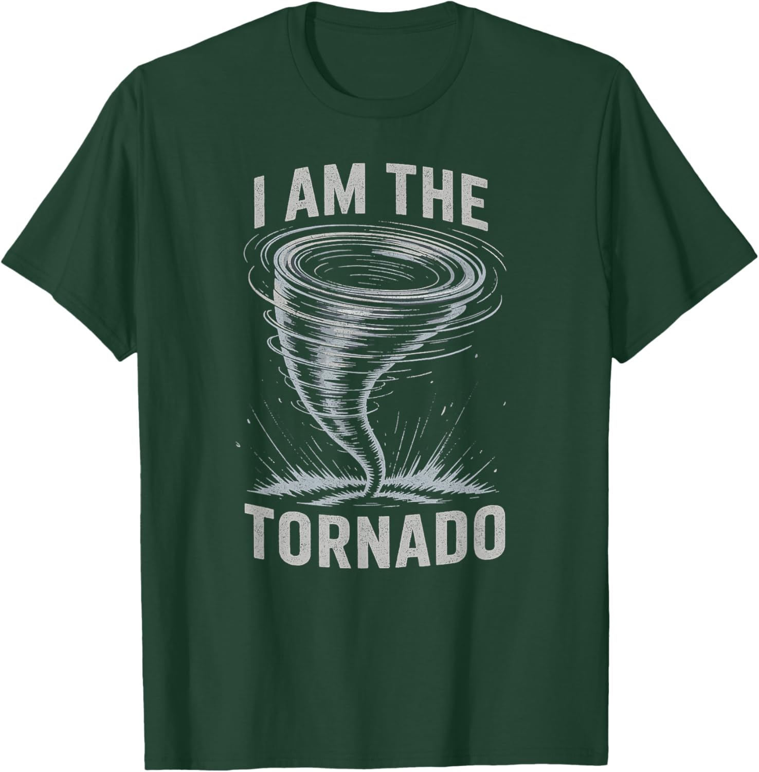 I'm The Tornado Funny Meteorologist Weather Storm Men Kids T-Shirt - T-Shirt | Forest