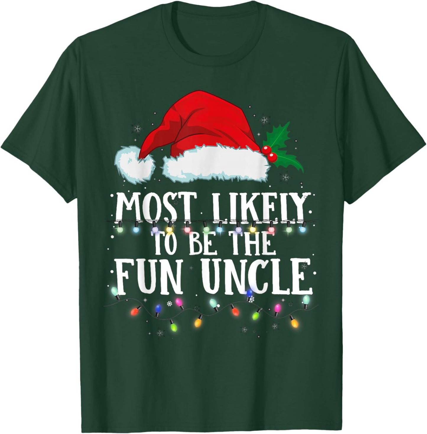 Matching Christmas PJS Most Likely To Be The Fun Uncle T-Shirt - T-Shirt | Forest
